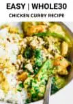 A 10 minute Whole30 chicken curry that is healthy, delicious and so easy to prepare. Add it to your meal plan today! #whole30recipes #paleocurry #whole30 via @themovementmenu