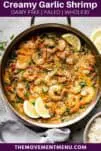 one pan creamy garlic shrimp with lemon in a pan