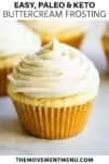 keto vanilla buttercream piped on vanilla cupcakes