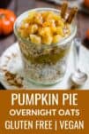 This vegan pumpkin pie overnight oats recipe is loaded with fiber and makes the perfect breakfast, snack or healthy dessert. These pumpkin overnight oats are gluten free, dairy free and vegan, too! #overnightoats #vegan #glutenfree #veganbreakfast