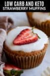 close up shot of a keto strawberry muffin with coconut butter glaze