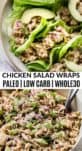 chicken salad inside lettuce wraps
