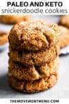 stack of paleo snickerdoodle cookies on a grey board