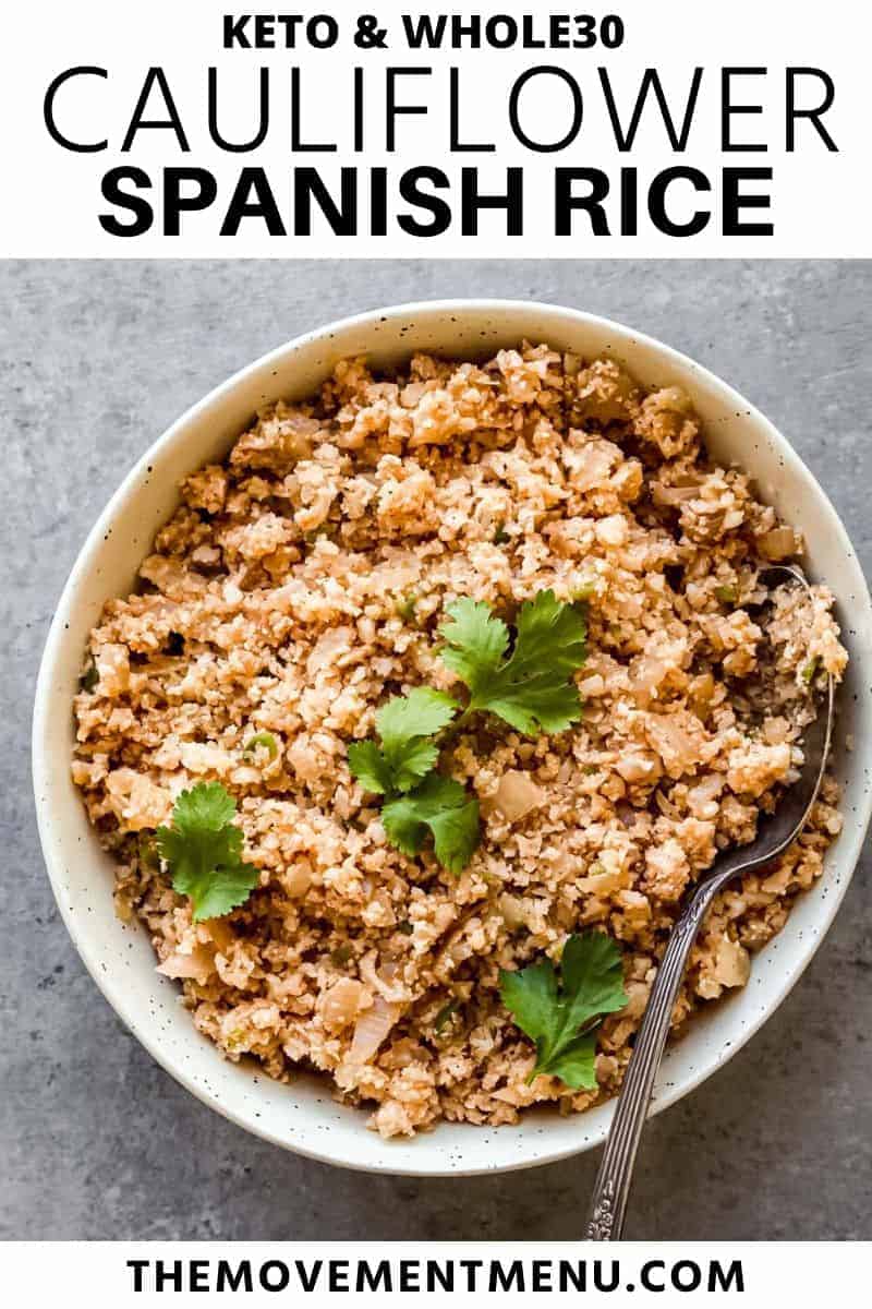 25Minute Spanish Cauliflower Rice The Movement Menu
