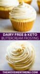 vanilla keto buttercream frosting piped onto vanilla cupcakes