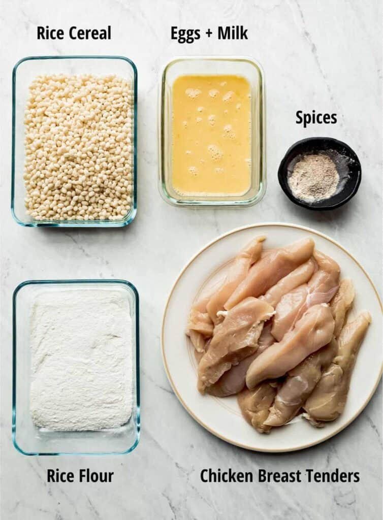 ingredients for gluten free chicken strips: Rice Cereal, Eggs + Milk, Spices, Rice Flour, Chicken Breast Tenders